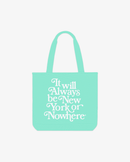Liberty Always Tote Bag - New York or Nowhere®