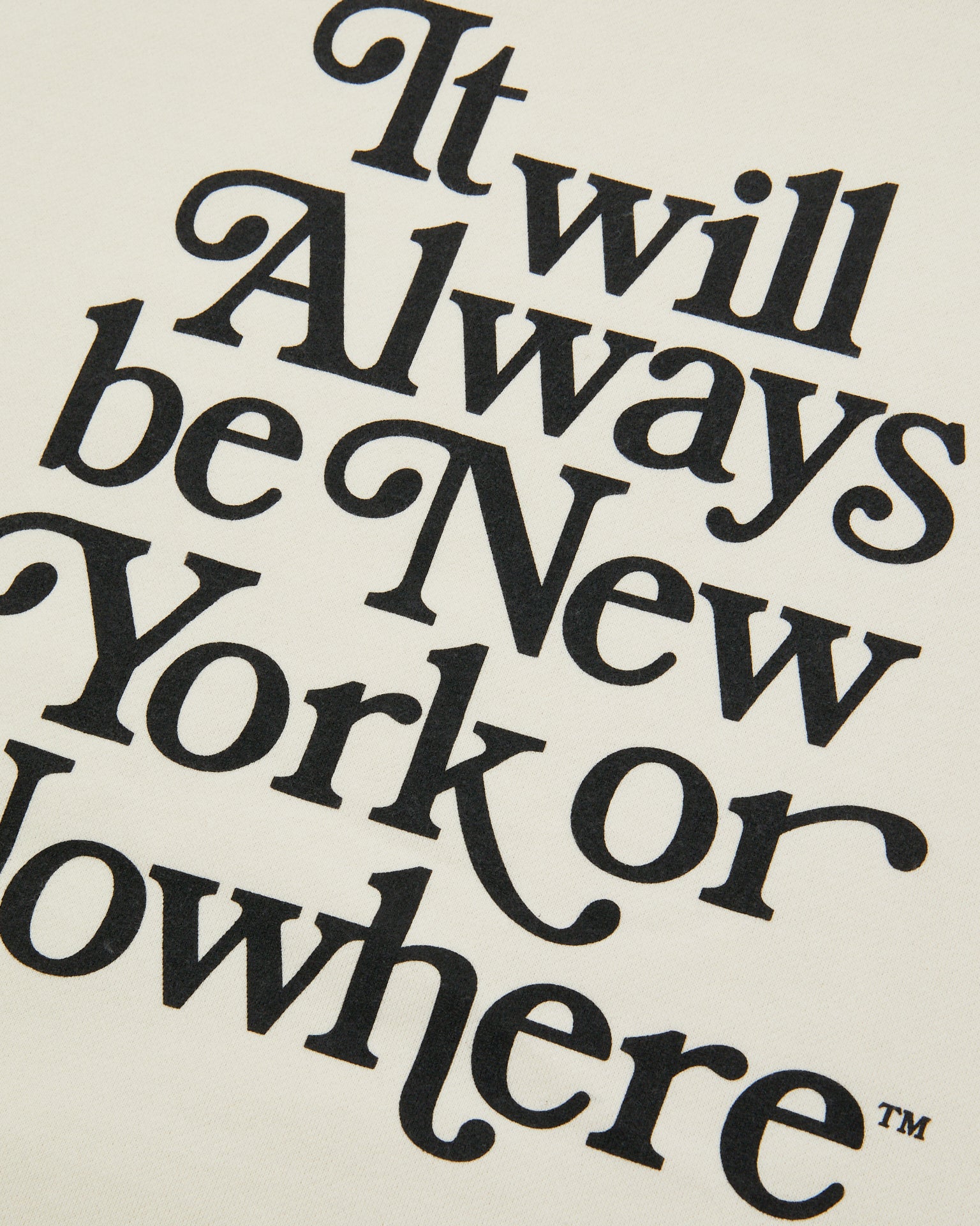 Always Hoodie - New York or Nowhere®
