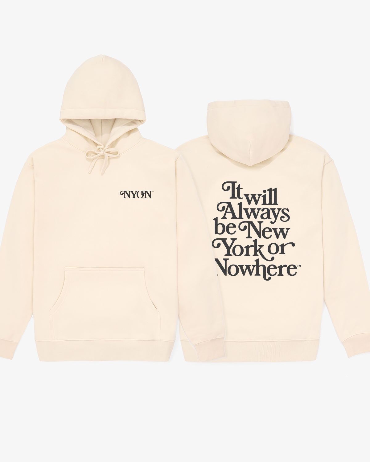 Always Hoodie - New York or Nowhere®