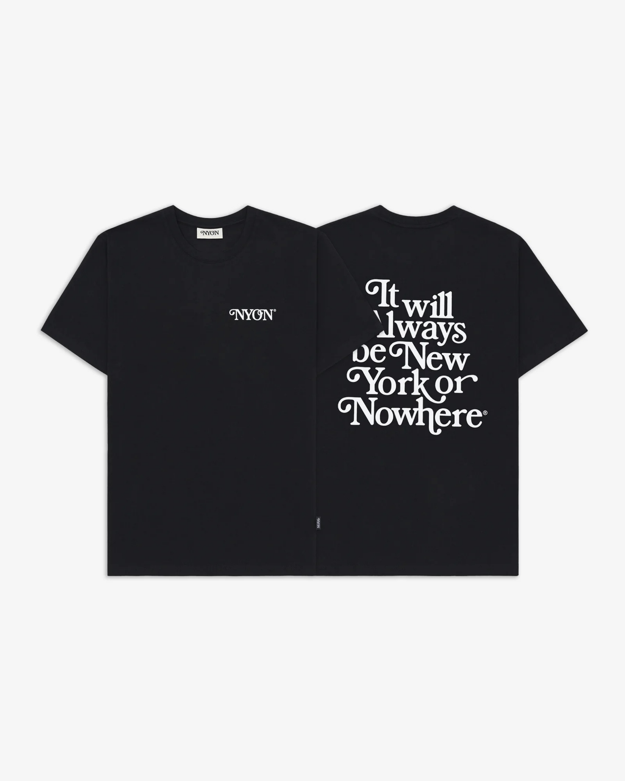 Always T-Shirt - New York or Nowhere®