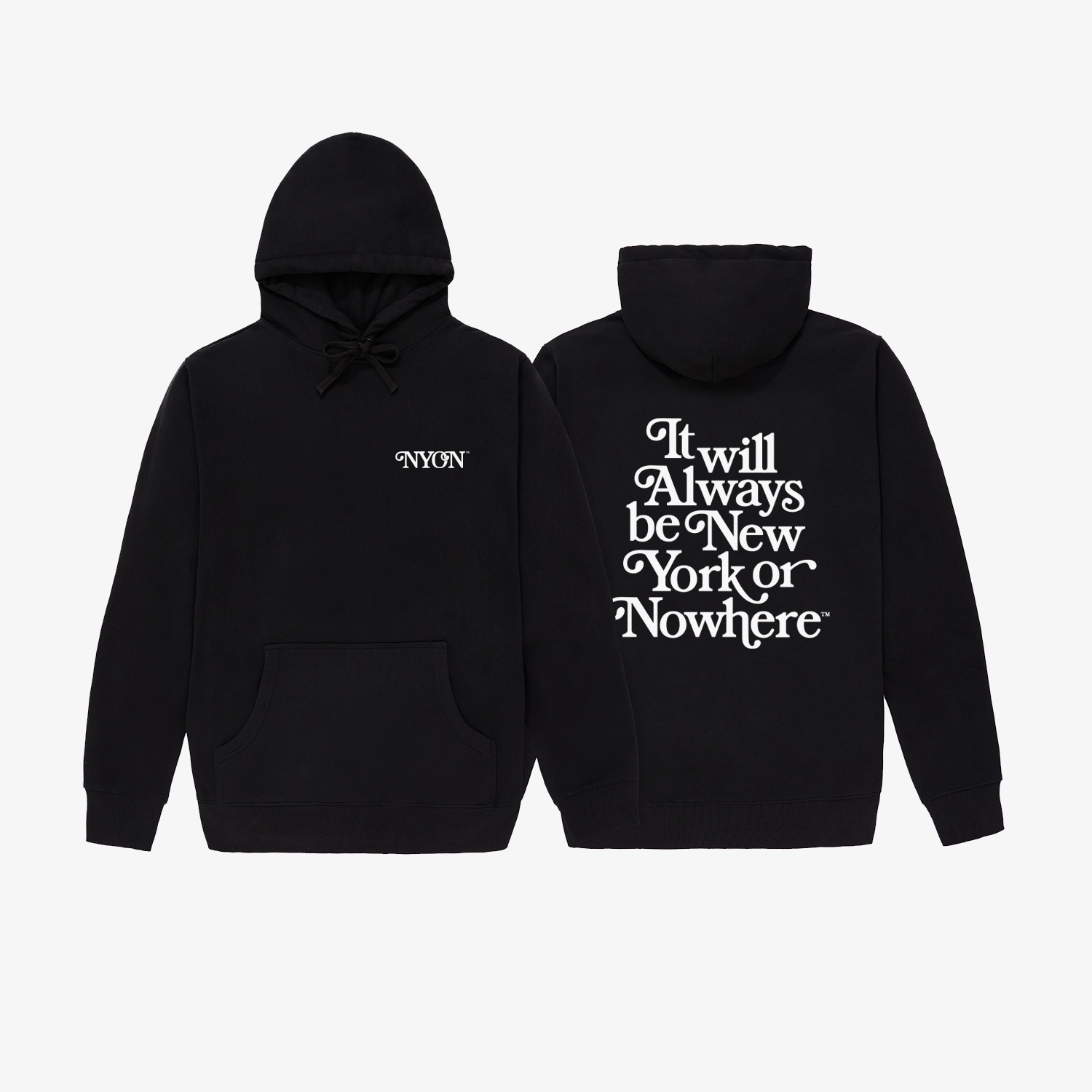 Always Hoodie - New York or Nowhere®