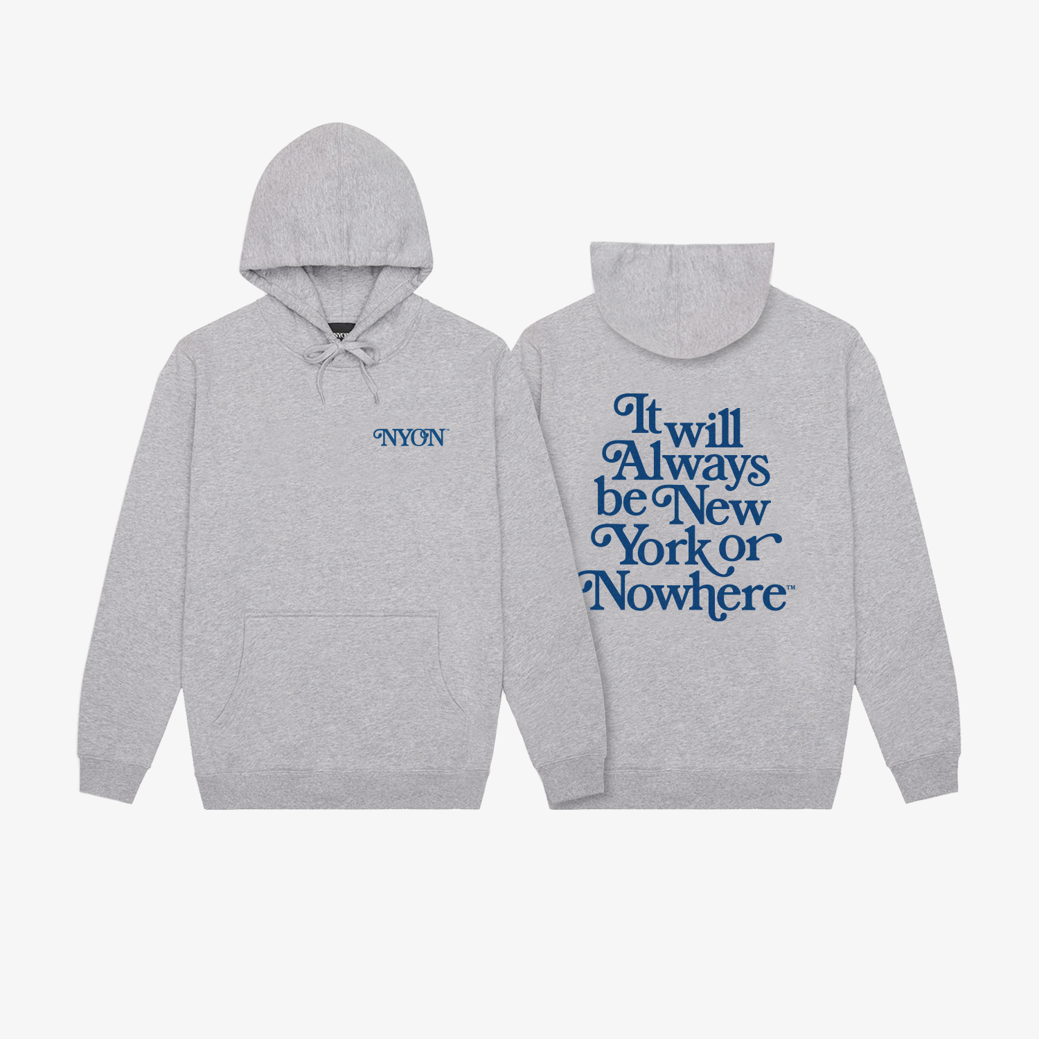 Always Hoodie - New York or Nowhere®