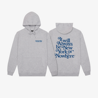 Always Hoodie - New York or Nowhere®